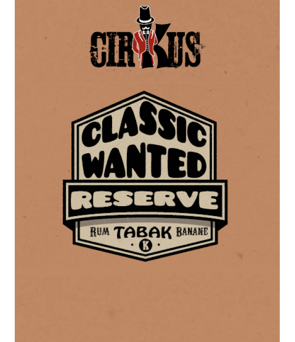 Reserve Liquid Classic Wanted by CirKus