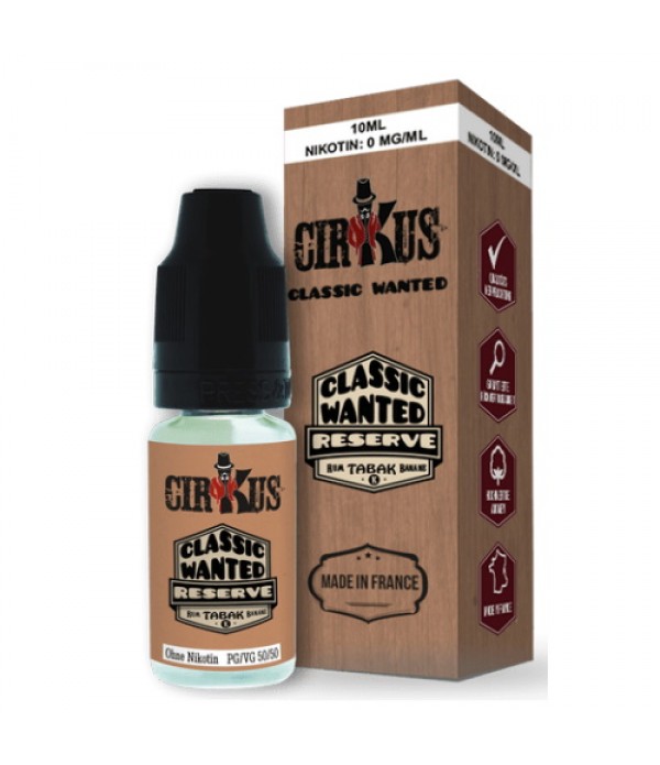 Reserve Liquid Classic Wanted by CirKus